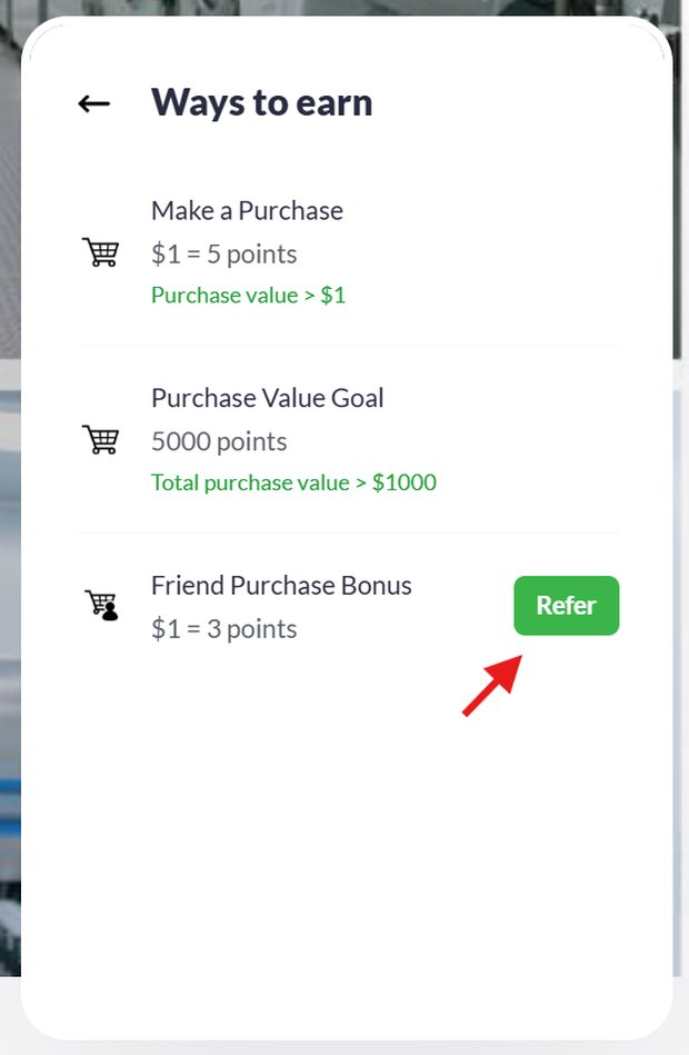 The green Refer button next to Friend Purchase Bonus in Ways to Earn